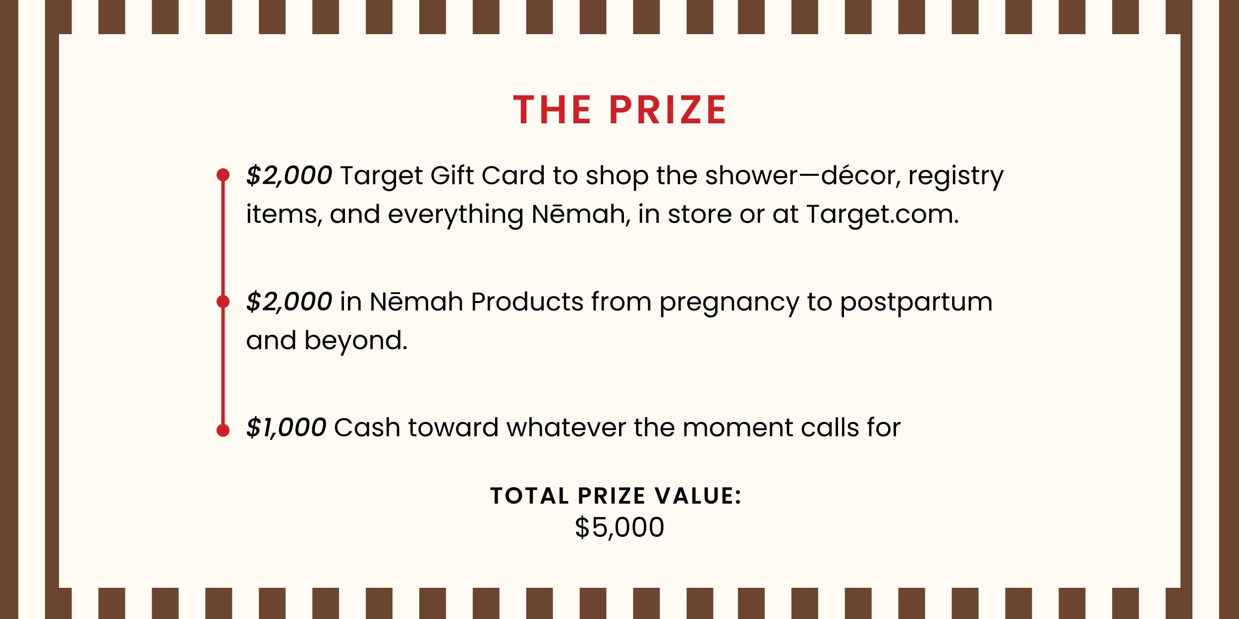Infographic showing Nēmah x Target giveaway prizes: $2,000 Target gift card, $2,000 Nēmah products, $1,000 cash, total $5,000